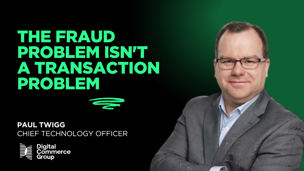 The Fraud Problem Isn’t a Transaction Problem. It’s an Identity Problem.